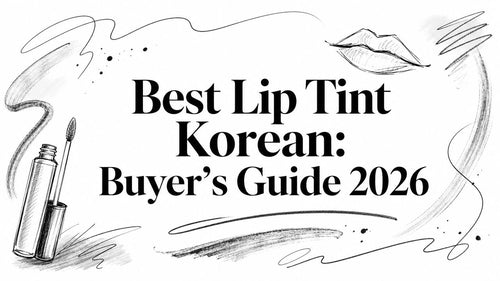 Best Lip Tint Korean: Buyer's Guide 2026