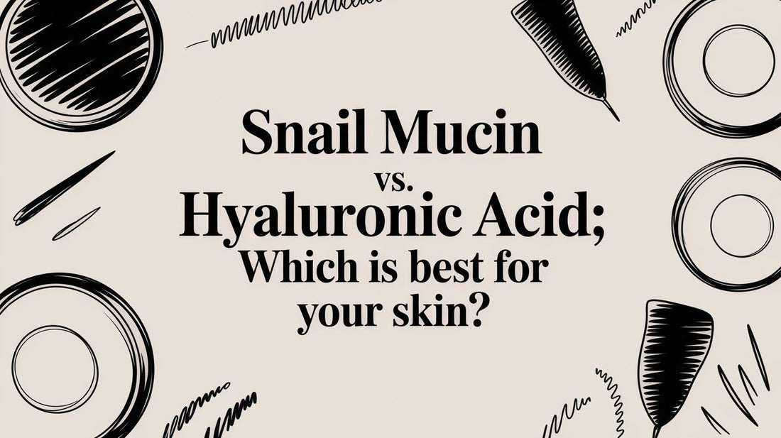 Snail Mucin vs. Hyaluronic Acid: Which Is Best for Your Skin?